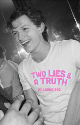 two lies and a truth | tom holland au cover