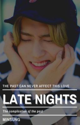 Late Nights || Minsung ✔️ cover