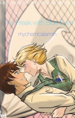 The Freak with Blue Eyes (Eremin) {editing} by mychemicalarmin