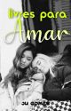 Livres Para Amar (Siyoon)✓ by softxgomes