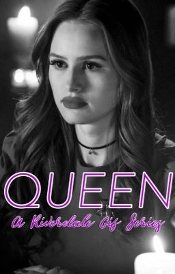 QUEEN || Riverdale Gif Series #2 cover