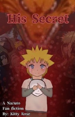 His Secret. A Naruto Fan Fic. Book 1 cover