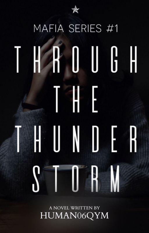 Living In A Thunderstorm (Mafia Series #1) by HUMAN06QYM