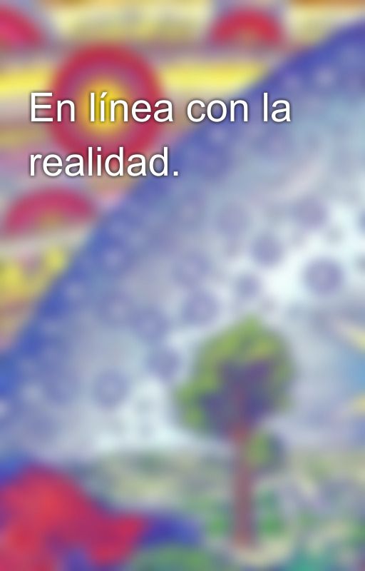 En línea con la realidad. by Andrea0mtz