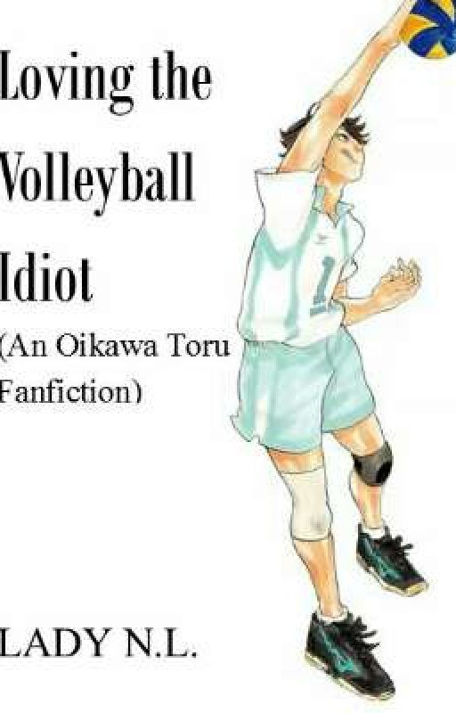 Loving The Volleyball Idiot by ladyenel929497