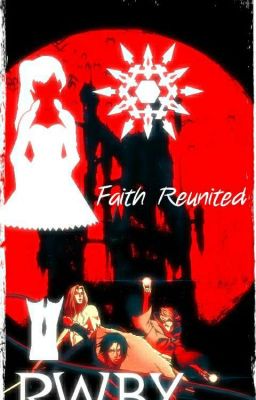 RWBY: Faith Reunited (Book 2) cover