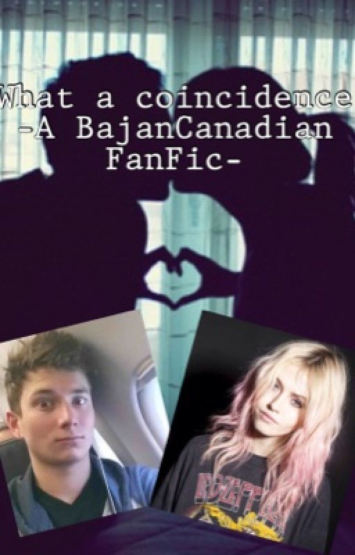 What a coincidence           -A Bajancanadian FanFic- by RachTheFab