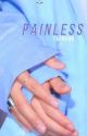 painless | j.jk x k.th by burnit_28