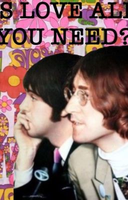 Is love all you need? / mclennon cover