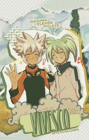 vivesco | inazuma eleven ficlets [very slow updates] by mysticalchips