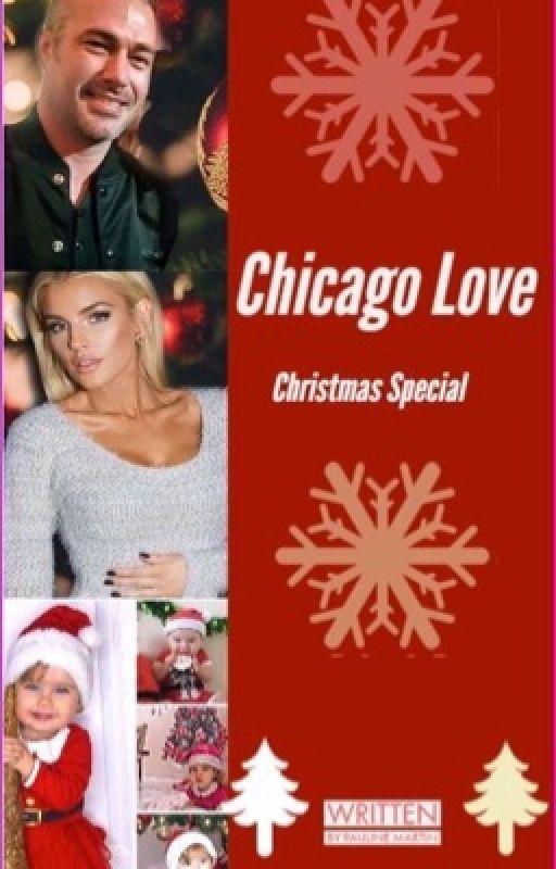 Chicago Love  "Christmas Special" by Paulinemartin100