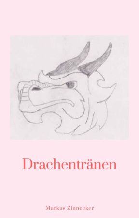 Drachentränen by MarkusZinnecker