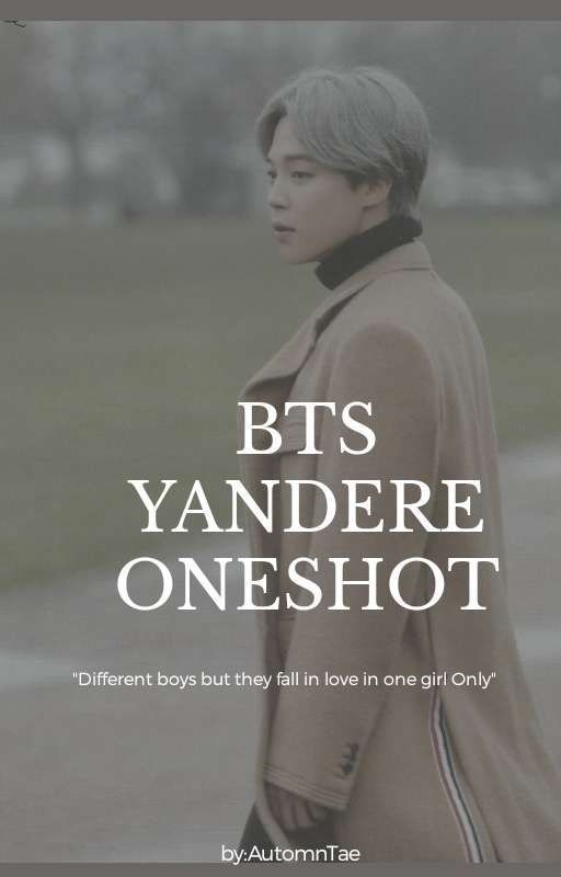 BTS Yandere X Reader Oneshot by Levi_the_Envy