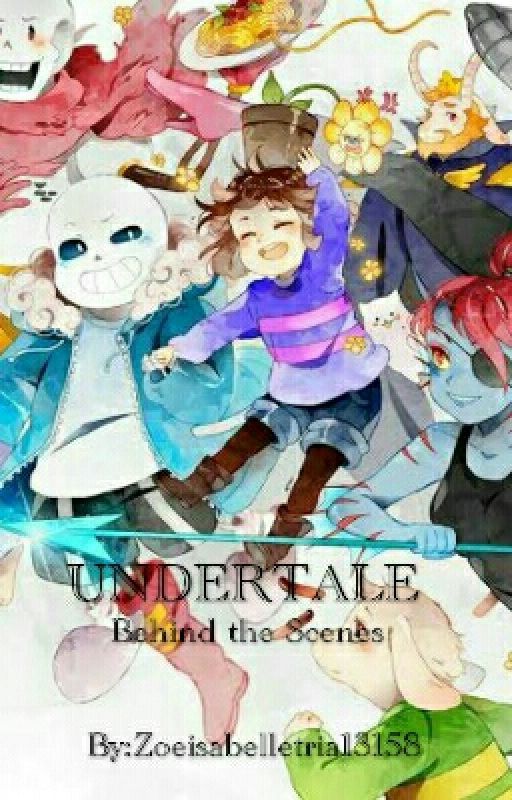 Undertale The Movie(5sos): Behind The Scenes by Zoethe80slover