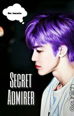 Secret Admirer | Na Jaemin✔ [END] cover