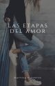 Las etapas del amor by MatyssaPerezSantos