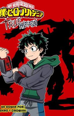 Boku no hero:True hero (fancomic) cover