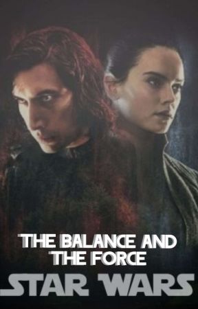 The Balance and The Force {Star Wars Ep. X} by ourloveiscold