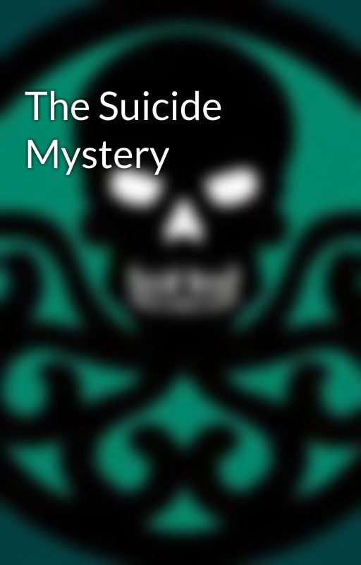 The Suicide Mystery by ScarletSpider1312