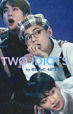 Two Idiots  [Completed] ✅ cover