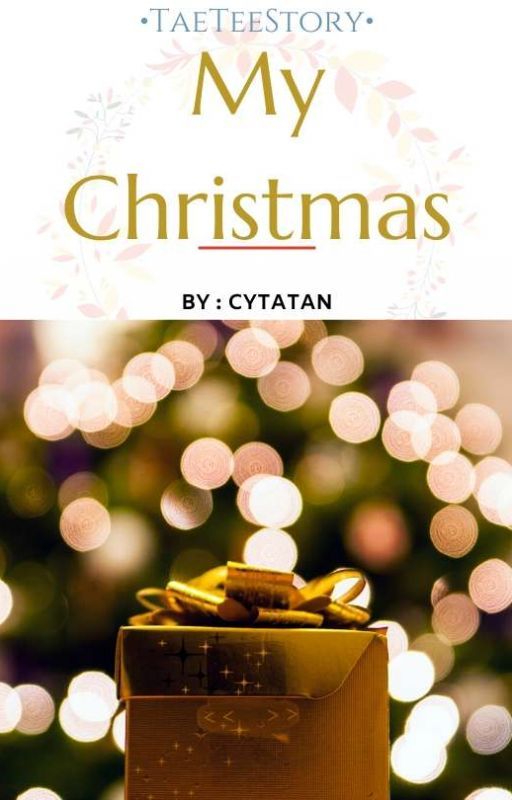 My Christmas [✔] by Cytatan