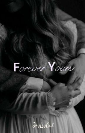 Forever Yours by Jay_Lay_Cul