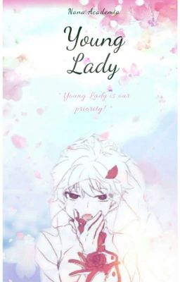 The Young Lady || Fem!Izuku X Shie Hassaikai cover