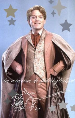 les mémoires de Gilderoy Lockhart by wistily35