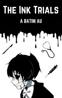 The Ink Trials (A Bendy & The Ink Machine AU) cover