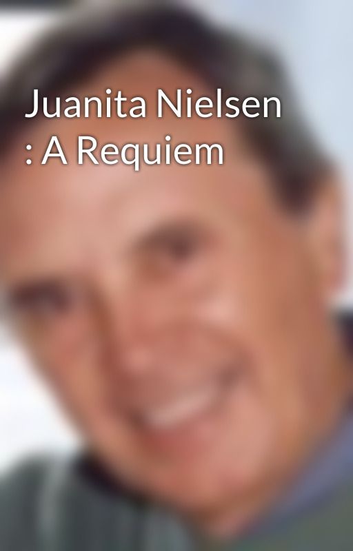 Juanita Nielsen : A Requiem by Bazzabear