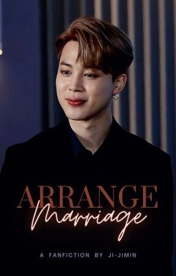 Arrange marriage • Jimin FF || SLOW UPDATE cover