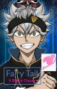 Black Clover x Fairy Tail by PrincessOfAnimes