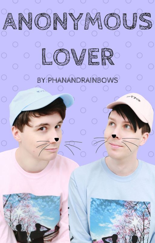 Anonymous lover (Phan) by alex_is_tired69