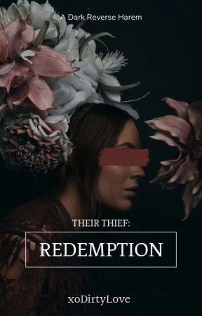 Their Thief: Redemption by DRK_Stories