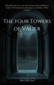 The four towers of Valier [Lotr] ✔ by Miss_Little_Fool