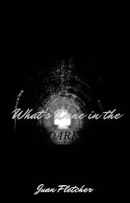 What's Done in the Dark cover