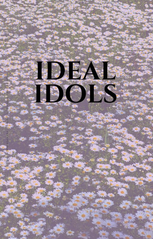 Ideal  Idols by hecatecrossroads