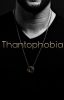 Thantophobia