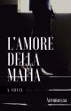 L'AMORE DELLA MAFIA [MALAY] E-BOOK by areumsyaa