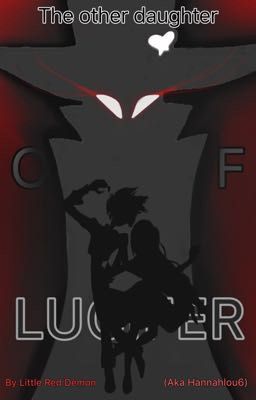 The other daughter of Lucifer|Alastor x Reader cover