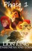 The Lion King AU Episode 1-Darkness and Loss