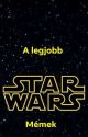 a legjobb star wars mémek by shinejedi