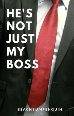 He's Not Just My Boss (Published under PSICOM) cover