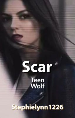 Scar | Teen Wolf [Book 1] cover