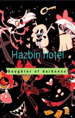 Daughter of darkness/hazbin hotel x child reader cover