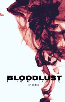 Bloodlust [Book One] ✔️ cover