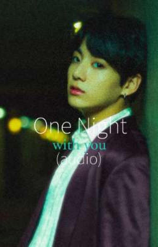 1 night with u | j.j.k  by my_baby_jungkook8