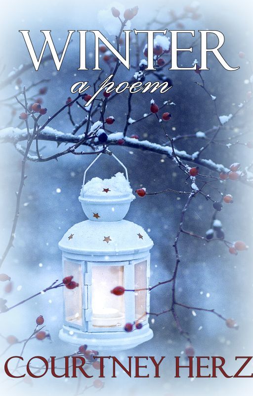 Winter (poem) by courtneyherzauthor