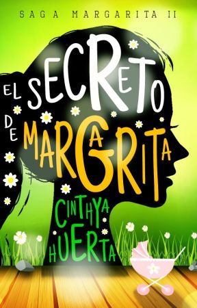 El secreto de Margarita [Saga Margarita 2] - [GRATIS] by Nozomi7