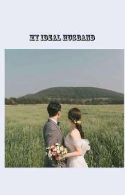 My Ideal Husband (✓️)  cover